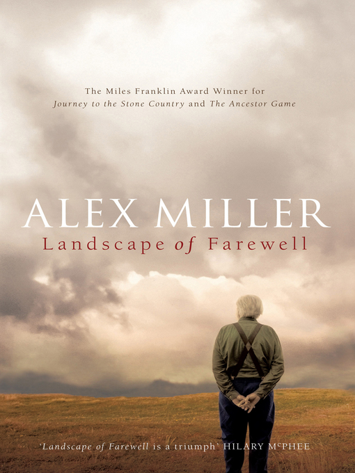 Title details for Landscape of Farewell by Alex Miller - Wait list